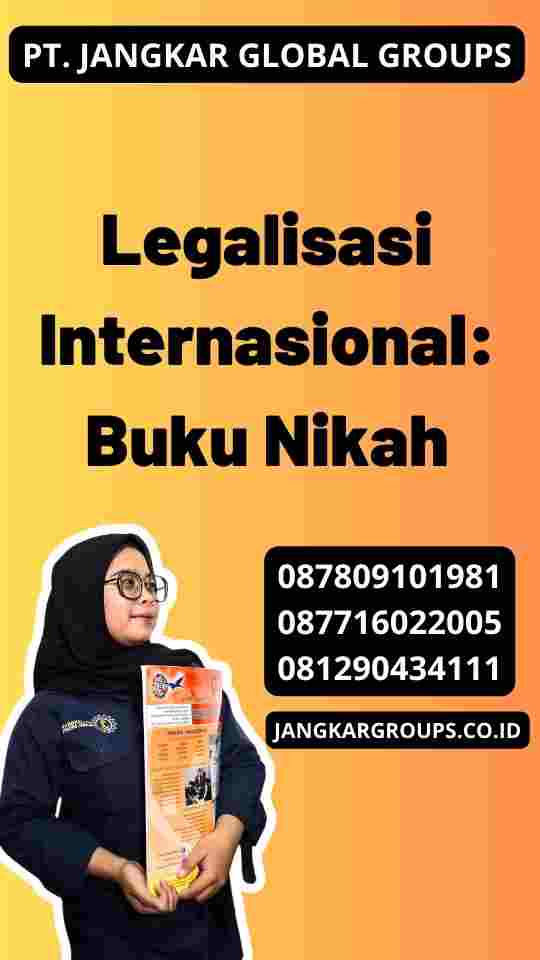 Legalisasi Internasional: Buku Nikah