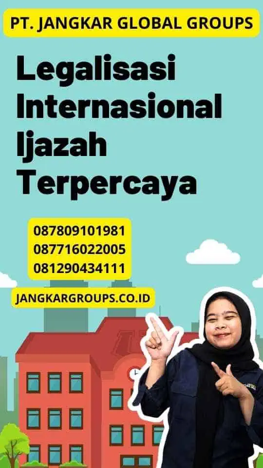 Legalisasi Internasional Ijazah Terpercaya