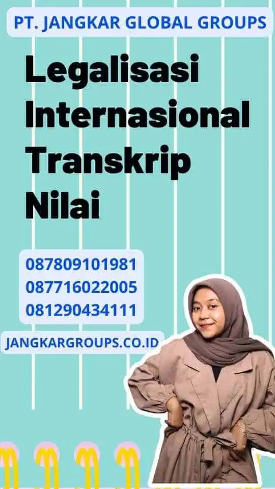 Legalisasi Internasional Transkrip Nilai