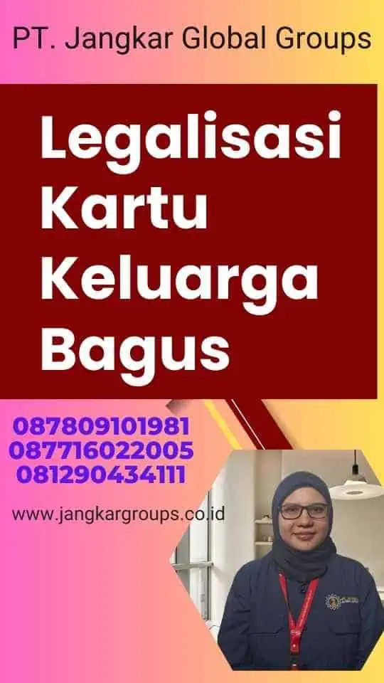 Legalisasi Kartu Keluarga Bagus