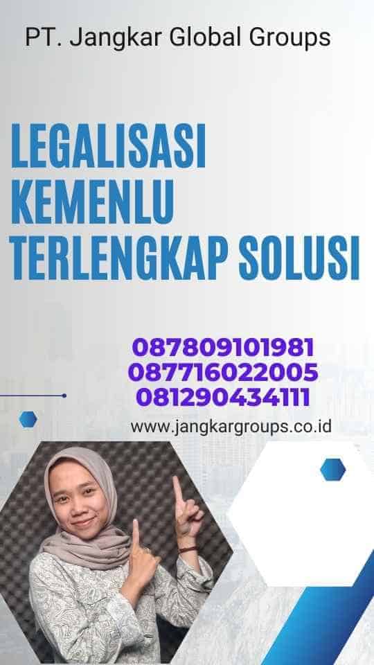 Legalisasi Kemenlu Terlengkap Solusi