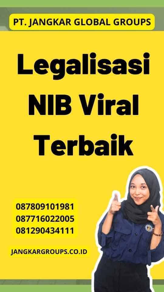 Legalisasi NIB Viral Terbaik