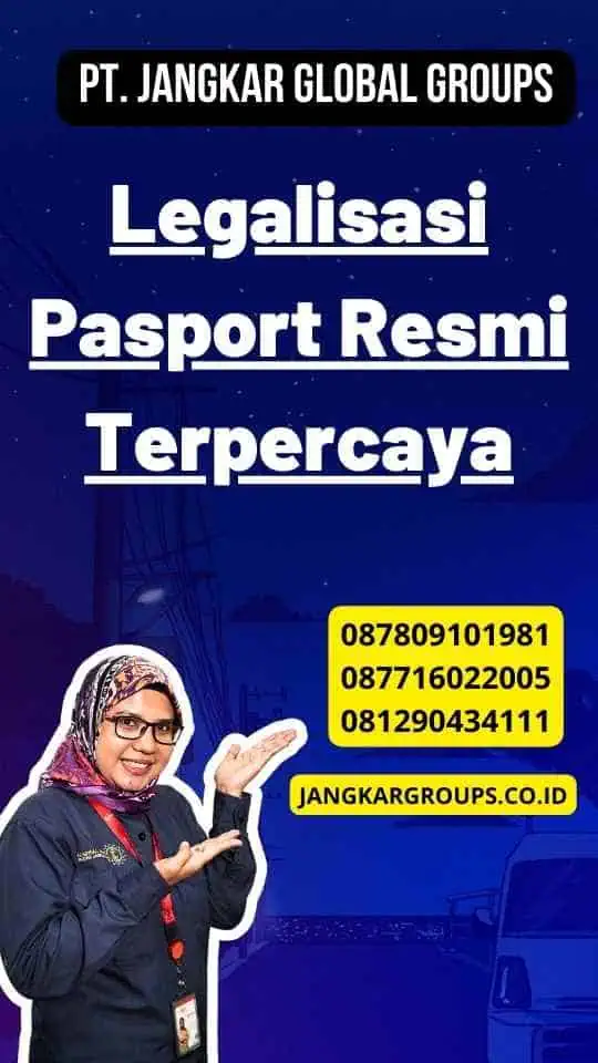 Legalisasi Pasport Resmi Terpercaya