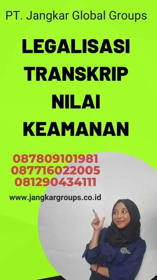 Legalisasi Transkrip Nilai Keamanan