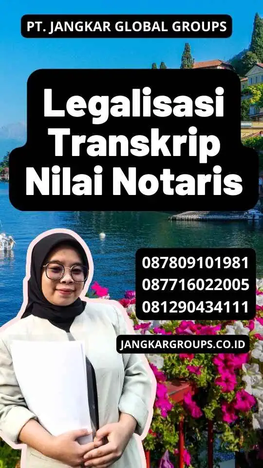 Legalisasi Transkrip Nilai Notaris