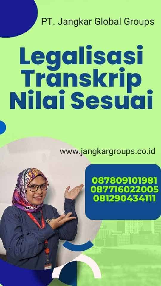 Legalisasi Transkrip Nilai Sesuai