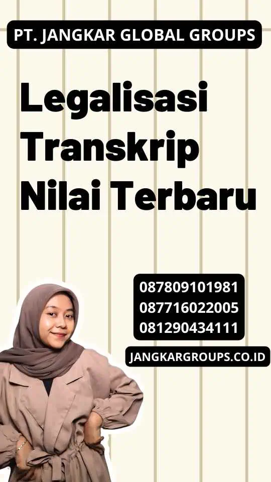 Legalisasi Transkrip Nilai Terbaru