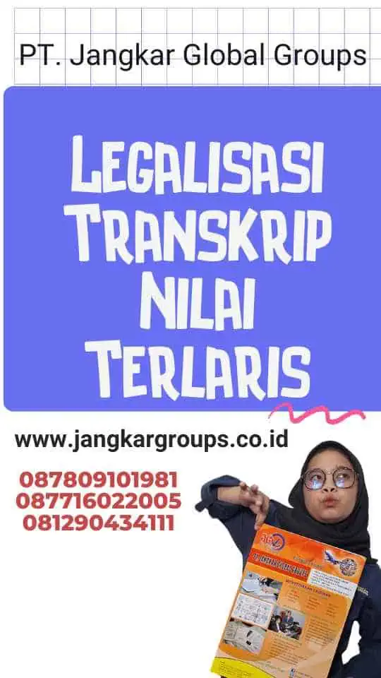 Legalisasi Transkrip Nilai Terlaris