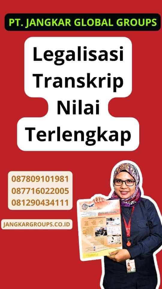 Legalisasi Transkrip Nilai Terlengkap