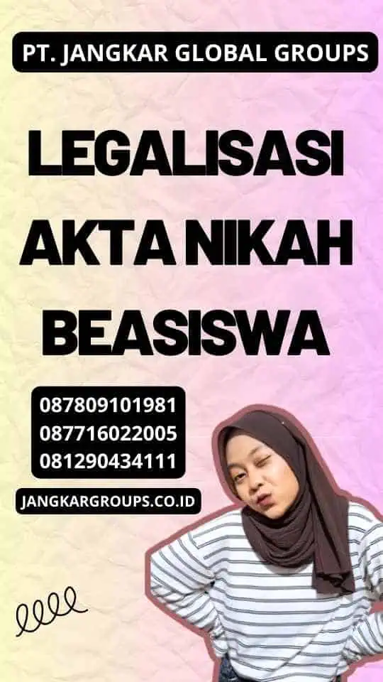 Legalisasi Akta Nikah Beasiswa