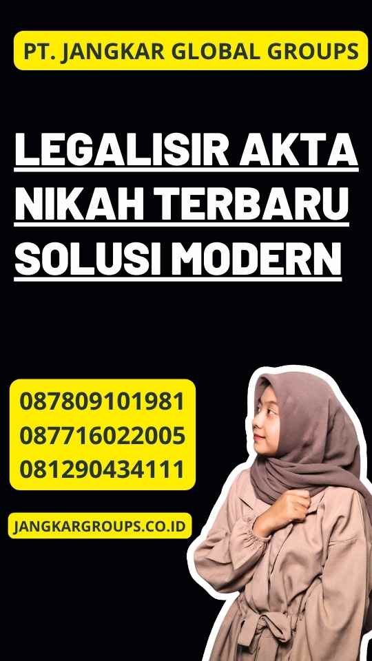 Legalisir Akta Nikah Terbaru Solusi Modern