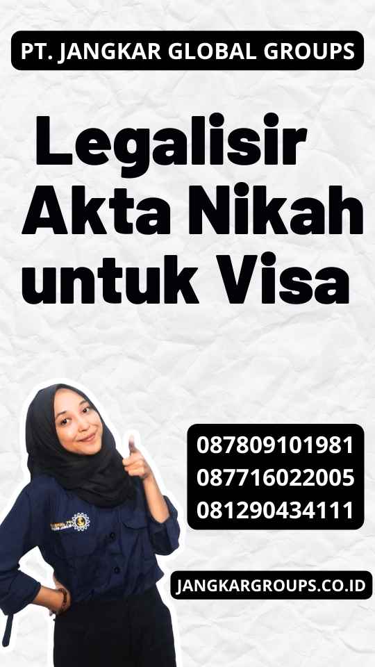 Legalisir Akta Nikah untuk Visa