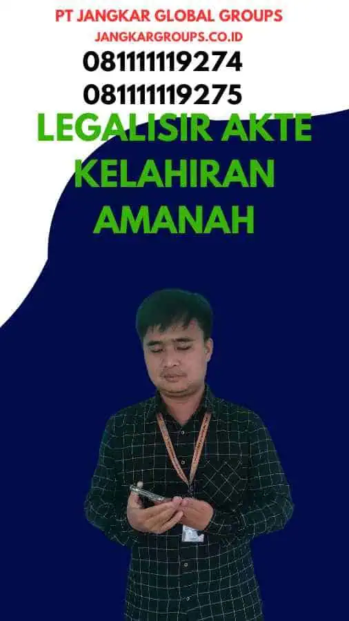 Legalisir Akte Kelahiran Amanah