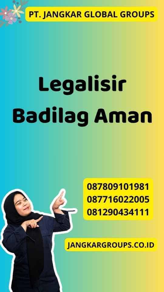 Legalisir Badilag Aman