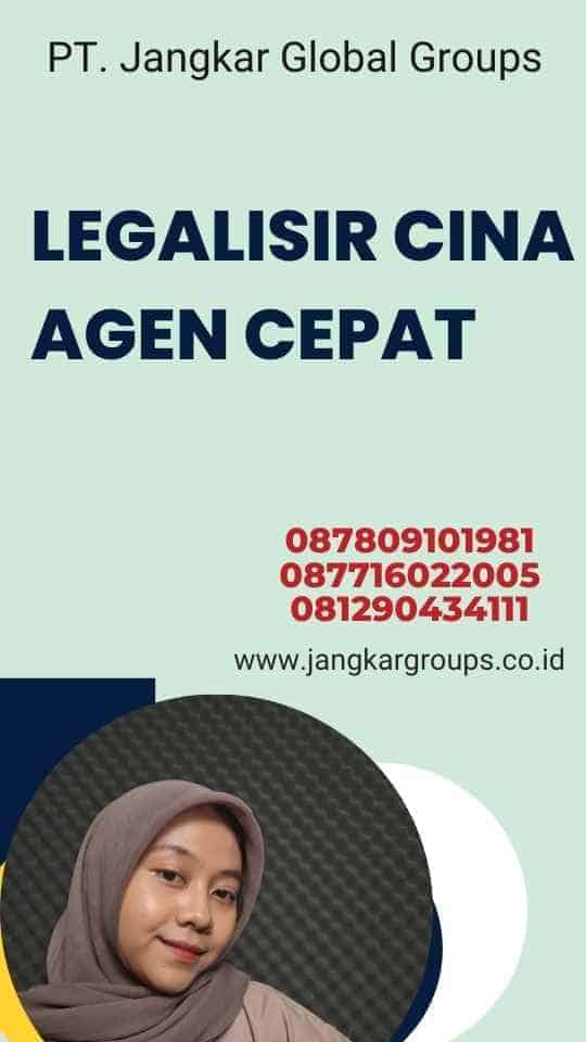 Legalisir Cina Agen Cepat