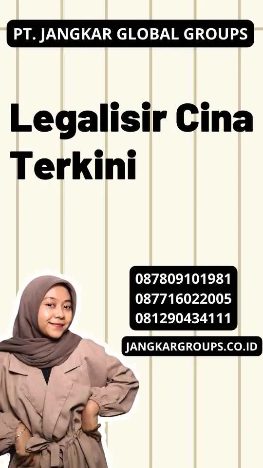 Legalisir Cina Terkini