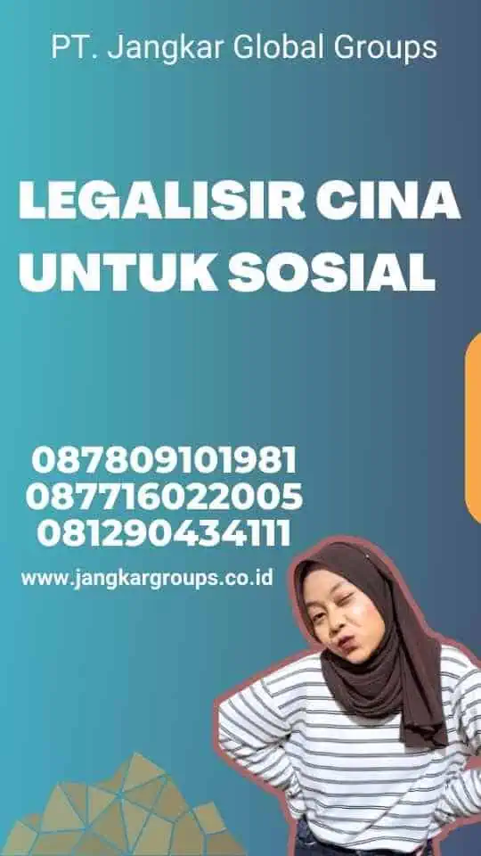 Legalisir Cina untuk Sosial