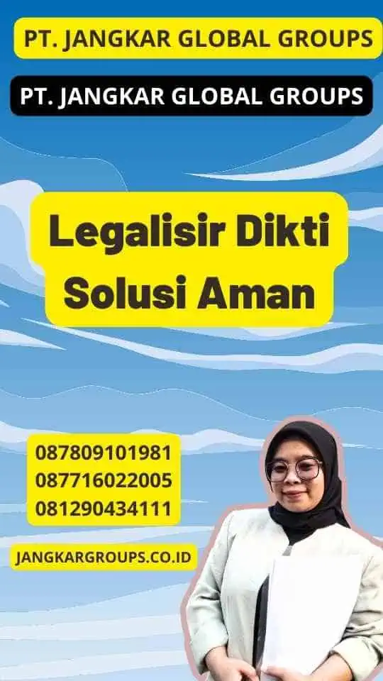 Legalisir Dikti Solusi Aman