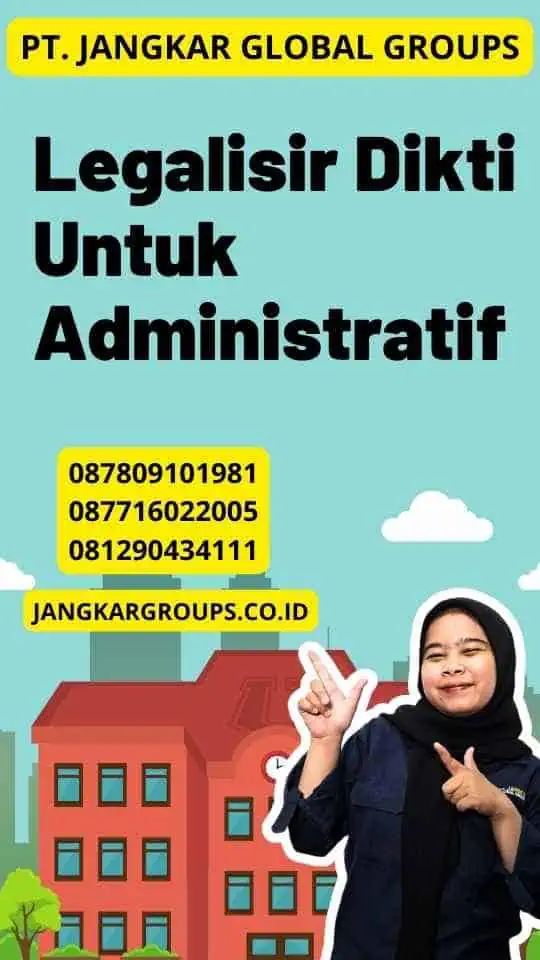 Legalisir Dikti Untuk Administratif