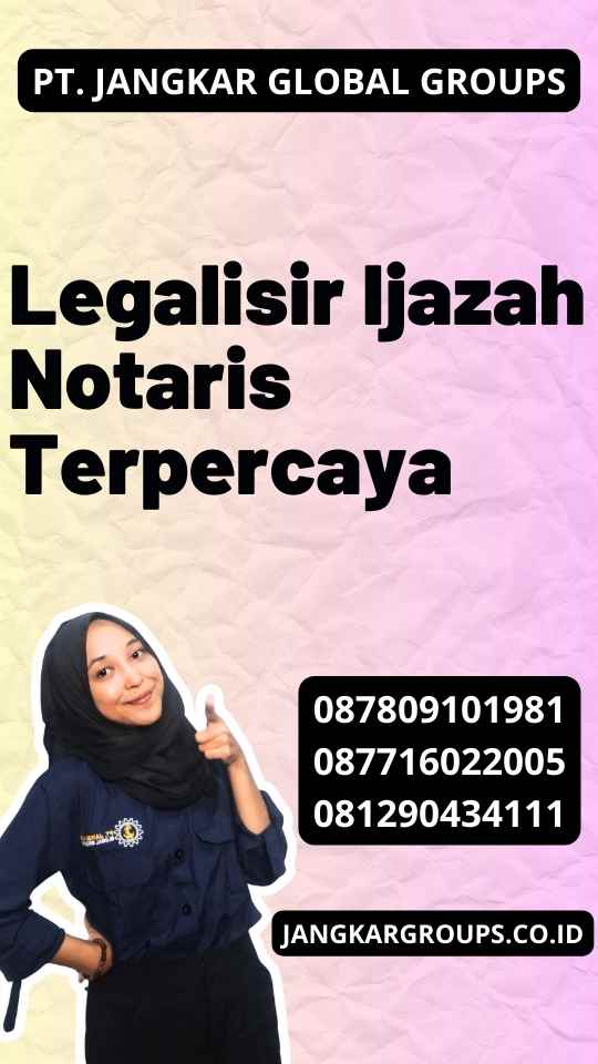 Legalisir Ijazah Notaris Terpercaya