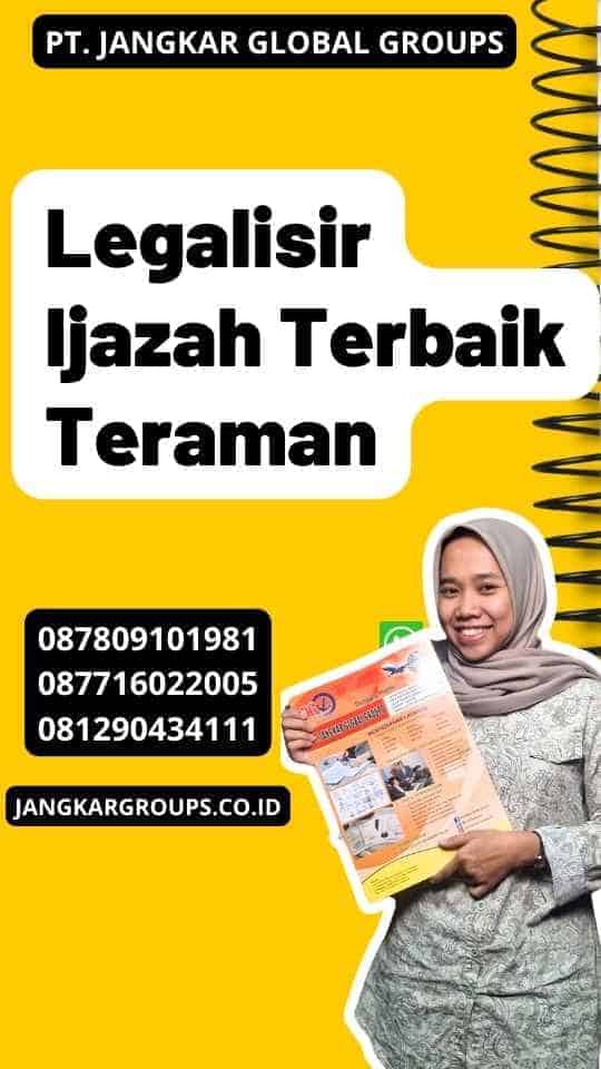 Legalisir Ijazah Terbaik Teraman