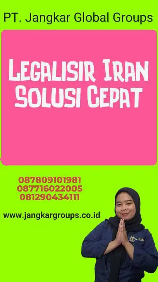 Legalisir Iran Solusi Cepat