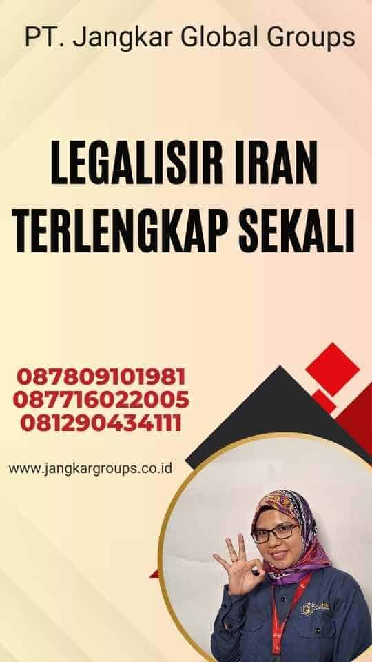 Legalisir Iran Terlengkap Sekali