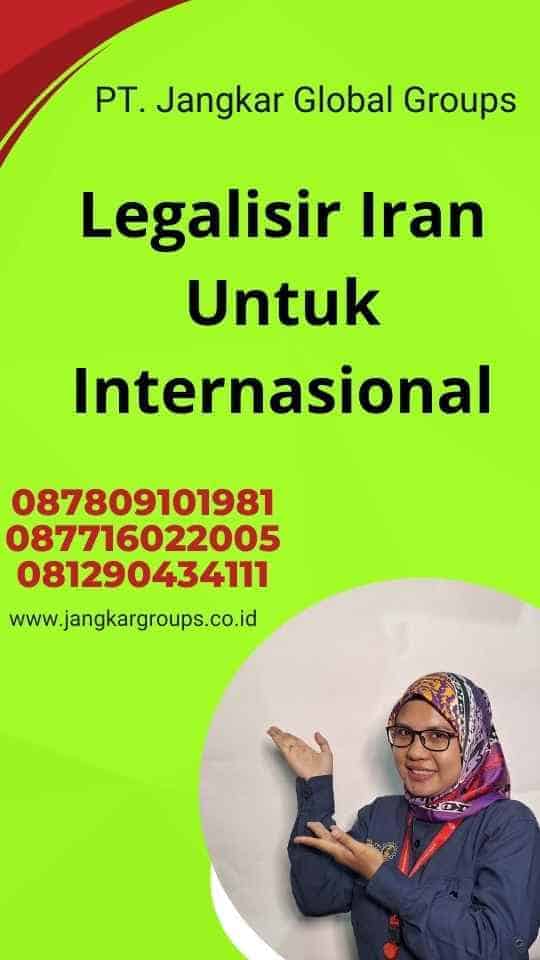 Legalisir Iran Untuk Internasional