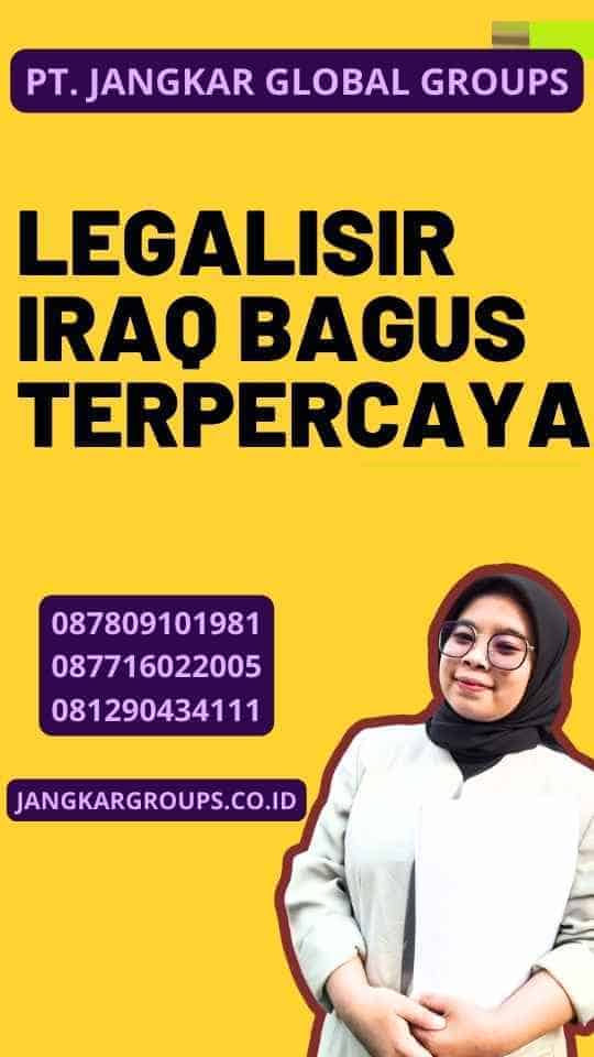 Legalisir Iraq Bagus Terpercaya