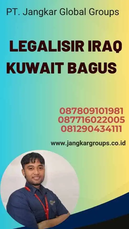 Legalisir Iraq Kuwait Bagus