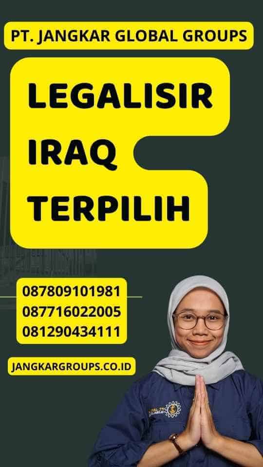 Legalisir Iraq Terpilih