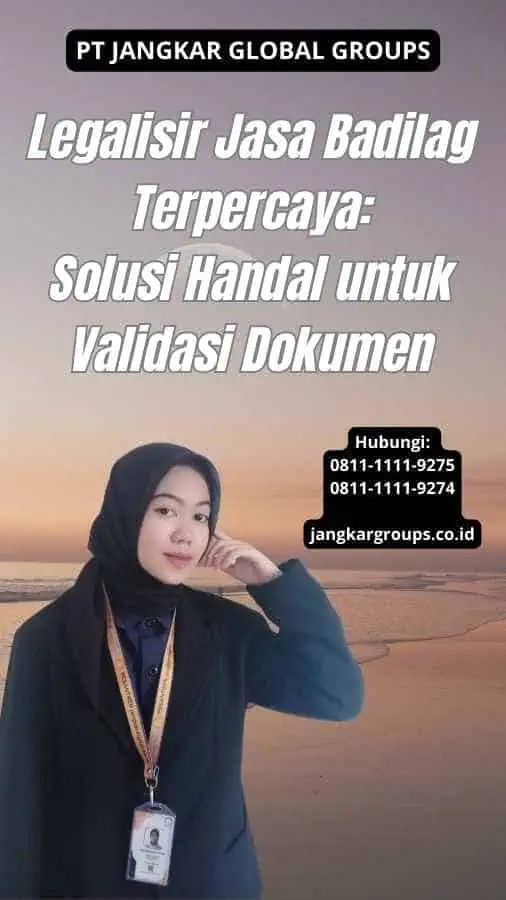 Legalisir Jasa Badilag Terpercaya Solusi Handal untuk Validasi Dokumen