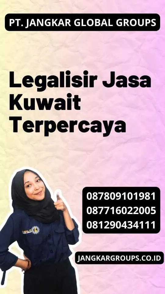 Legalisir Jasa Kuwait Terpercaya