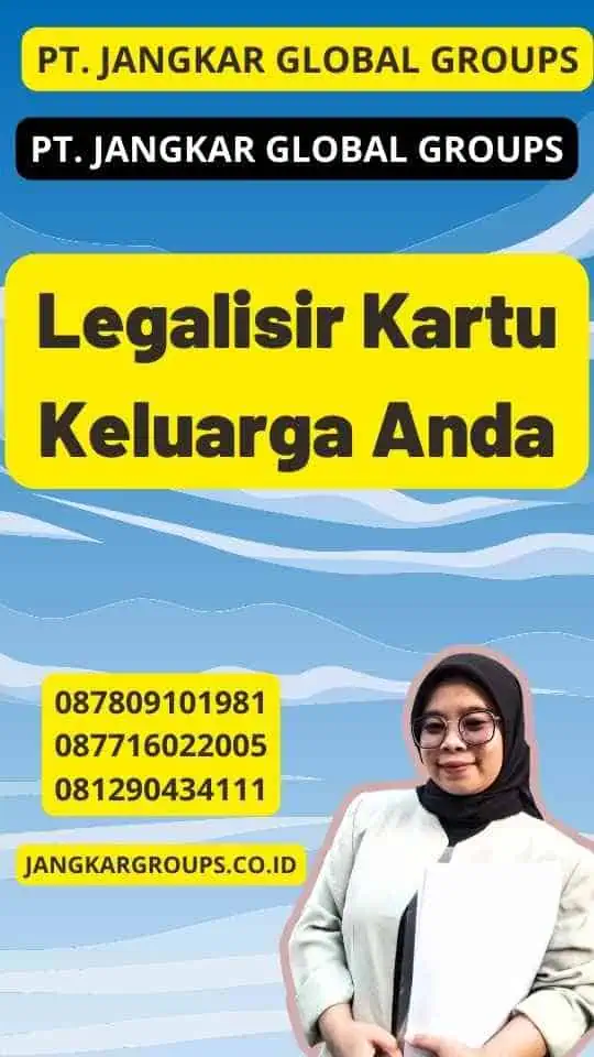 Legalisir Kartu Keluarga Anda