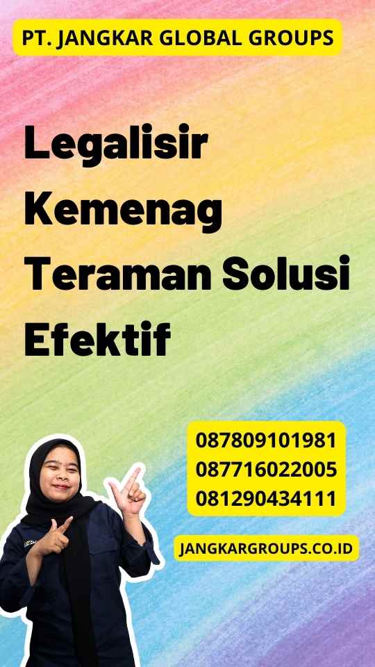 Legalisir Kemenag Teraman Solusi Efektif