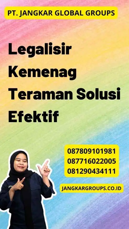 Legalisir Kemenag Teraman Solusi Efektif