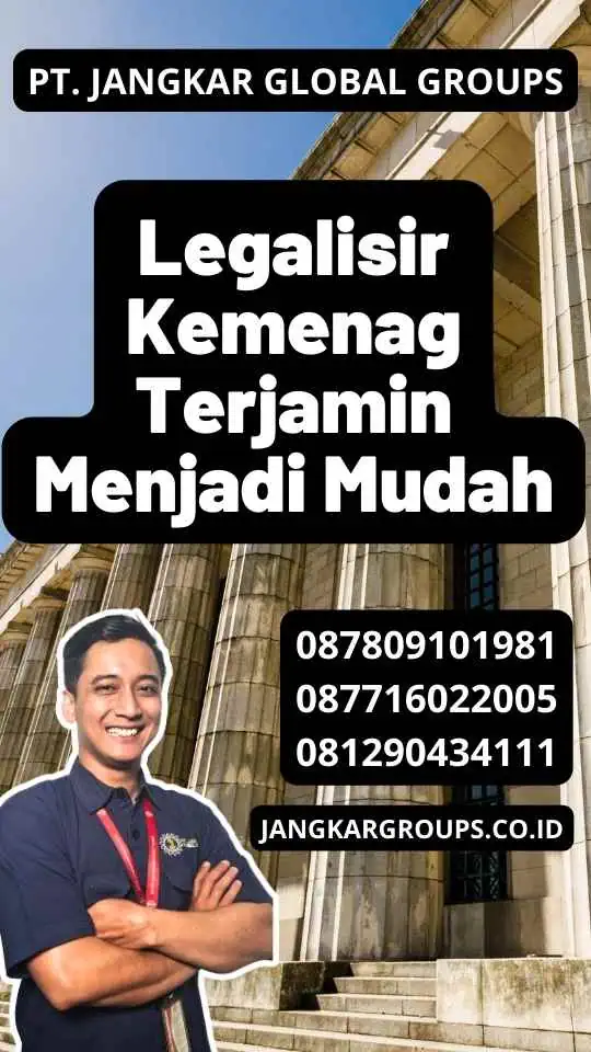 Legalisir Kemenag Terjamin Menjadi Mudah