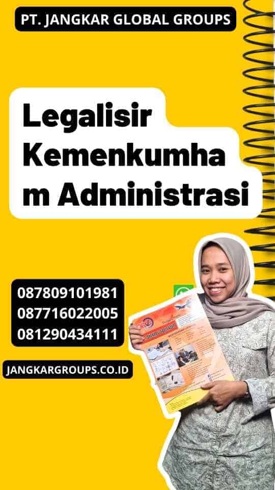 Legalisir Kemenkumham Administrasi