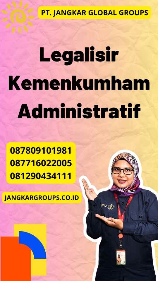 Legalisir Kemenkumham Administratif