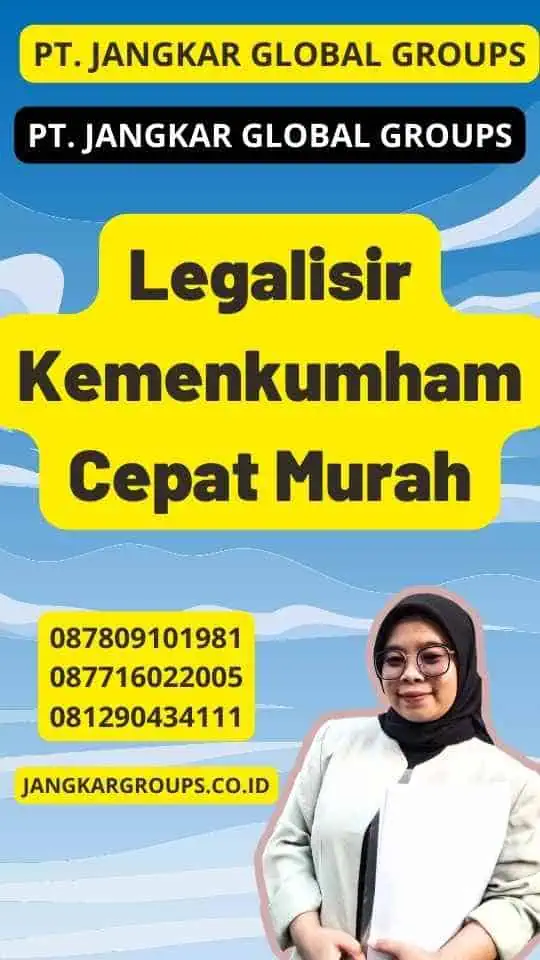 Legalisir Kemenkumham Cepat Murah