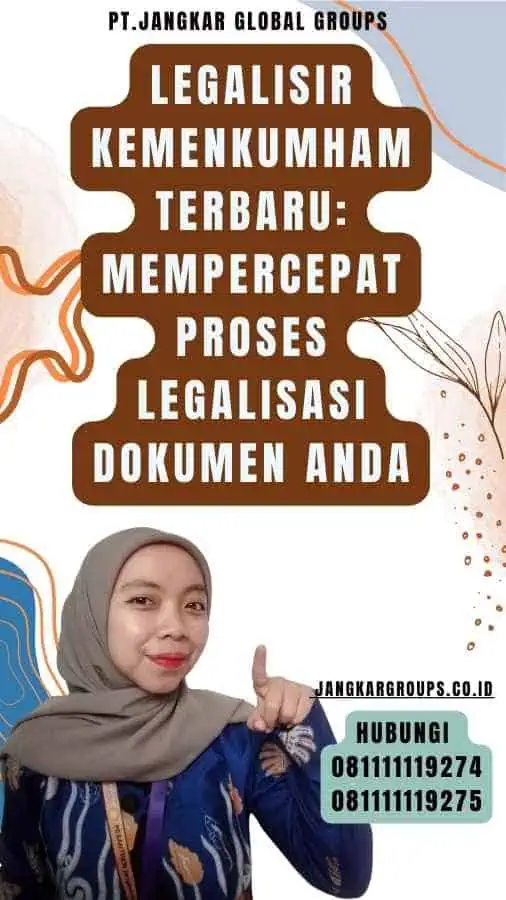 Legalisir Kemenkumham Terbaru Mempercepat Proses Legalisasi Dokumen Anda