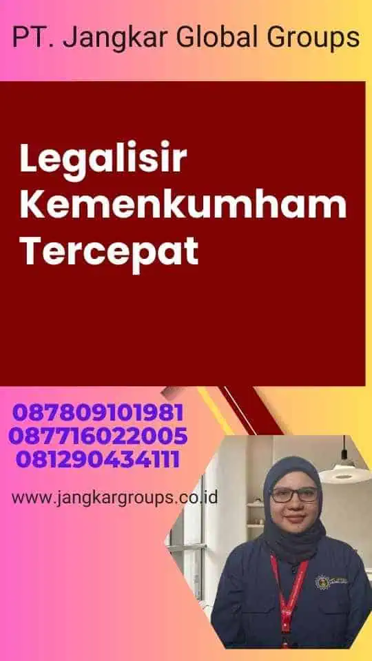 Legalisir Kemenkumham Tercepat