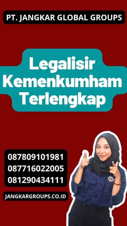 Legalisir Kemenkumham Terlengkap