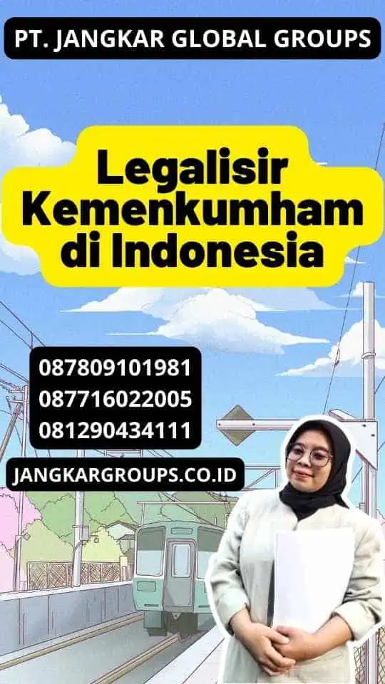 Legalisir Kemenkumham di Indonesia