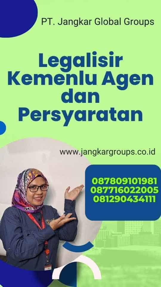 Legalisir Kemenlu Agen dan Persyaratan