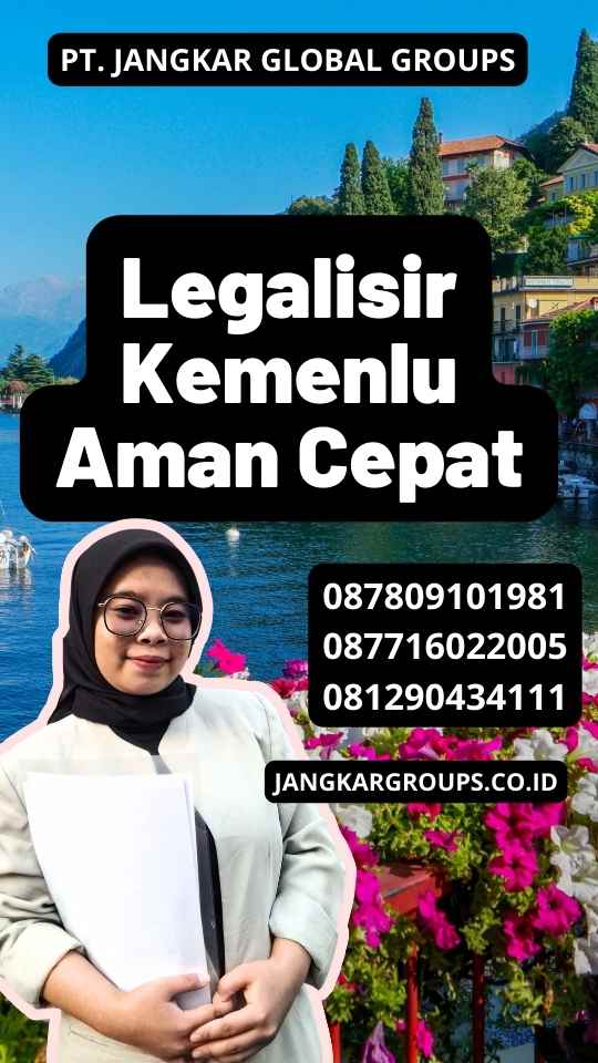 Legalisir Kemenlu Aman Cepat