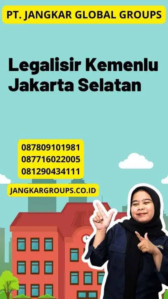 Legalisir Kemenlu Jakarta Selatan