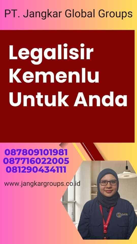 Legalisir Kemenlu Untuk Anda