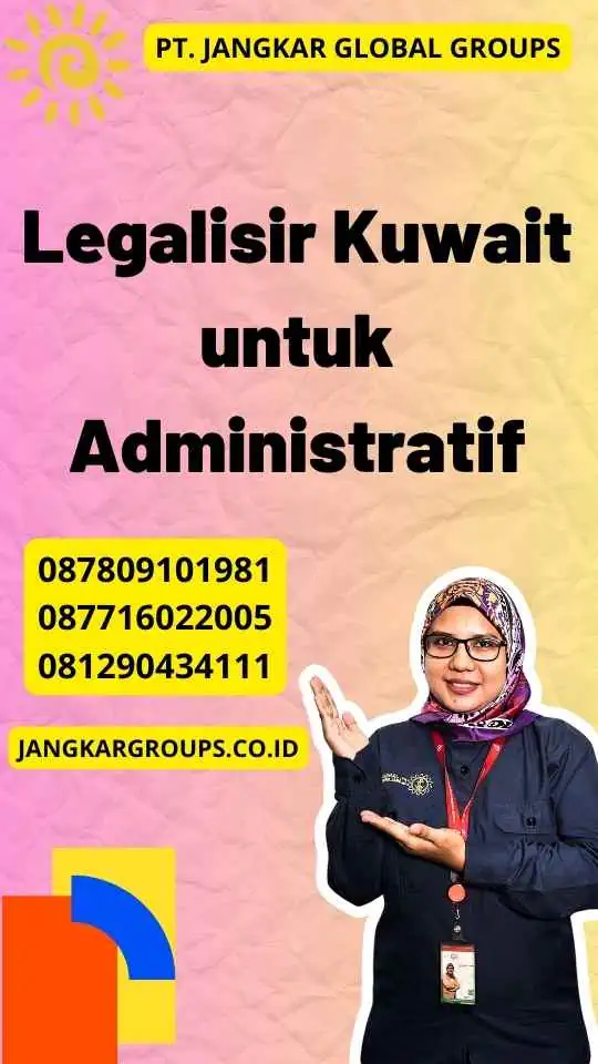 Legalisir Kuwait untuk Administratif