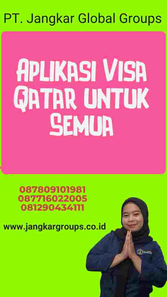 Aplikasi Visa Qatar untuk Semua